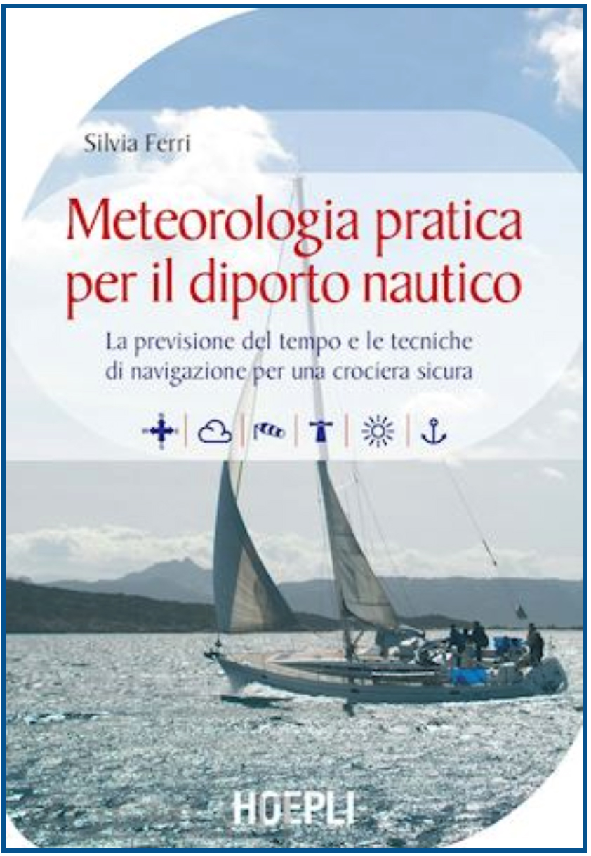 Meteorologia pratica per il diporto nautico
